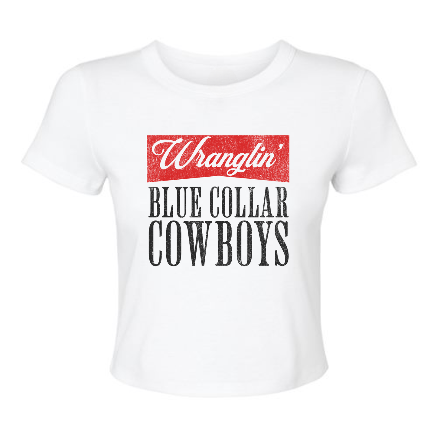 White t-shirt with 'Wranglin' Blue Collar Cowboys' text on a white background
