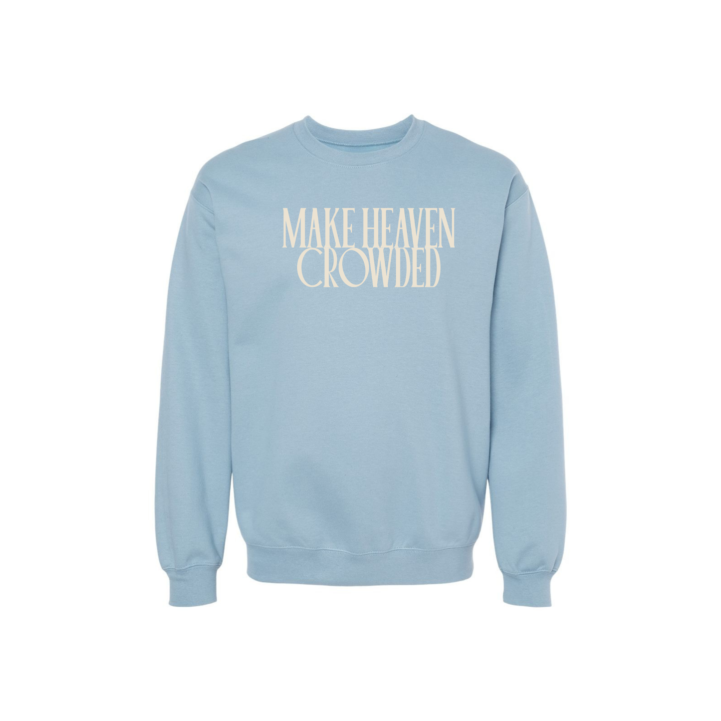 Stone blue Make Heaven Crowded sweatshirt flat product image minimalist background