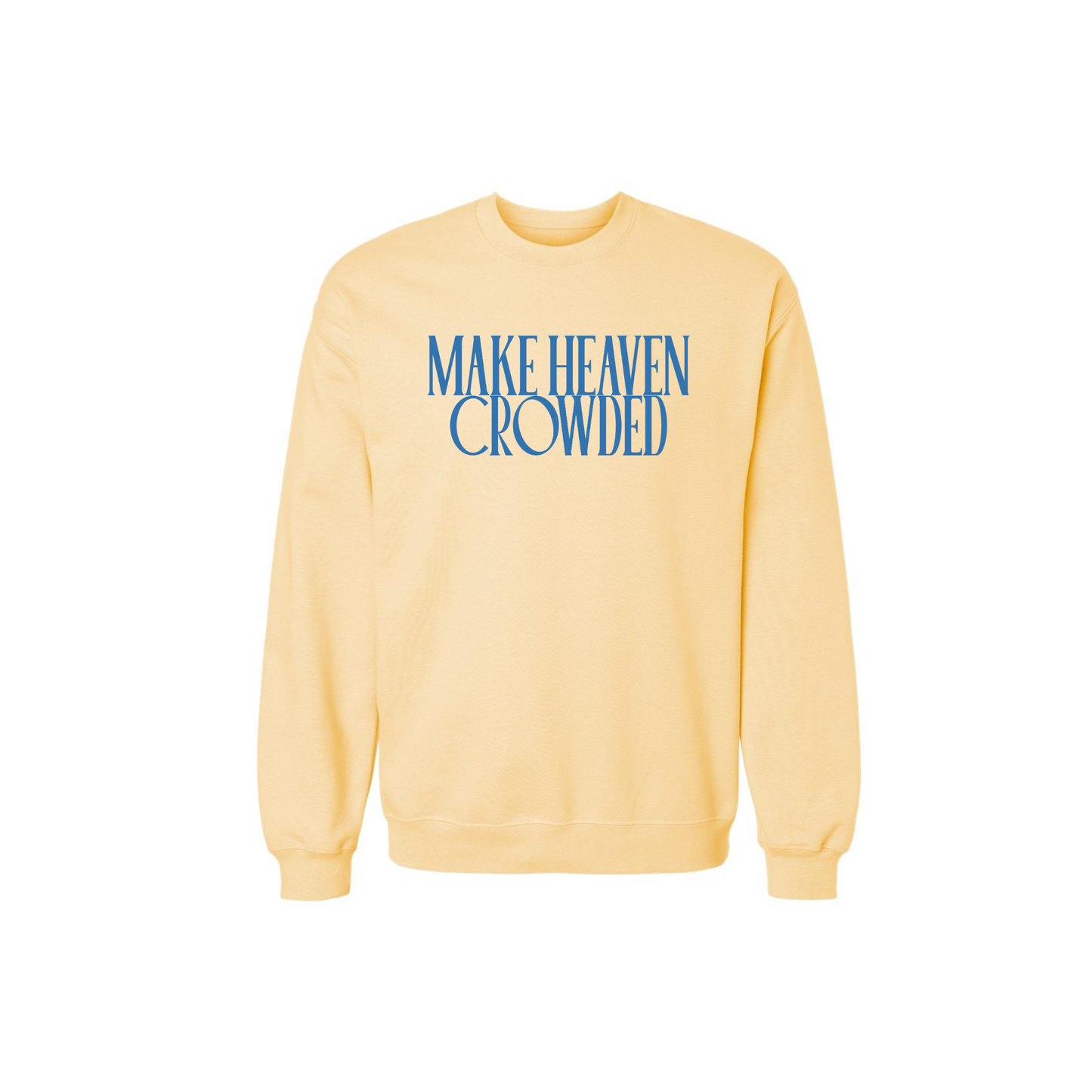 Yellow Gildan SF000 sweatshirt flat lay with blue Make Heaven Crowded graphic