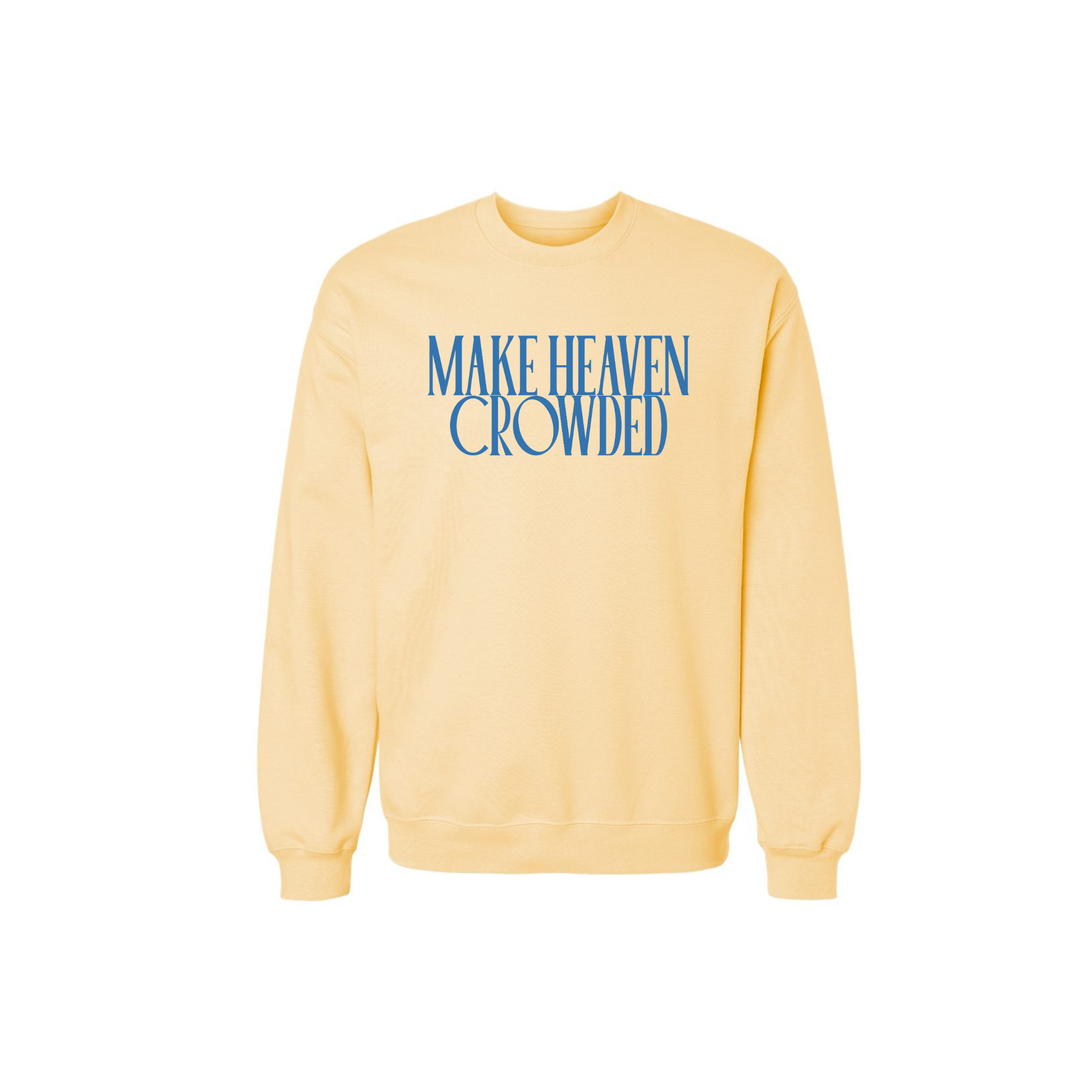 Yellow Gildan SF000 sweatshirt flat lay with blue Make Heaven Crowded graphic
