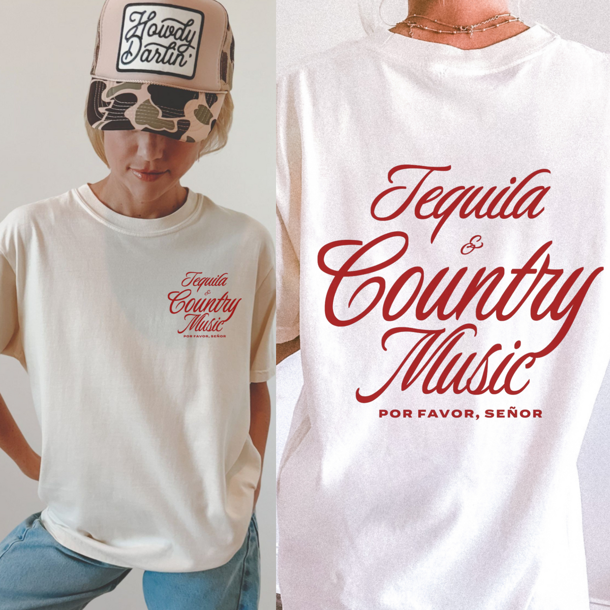 Person wearing a white t-shirt with 'Tequila & Country Music' text, standing next to a close-up of the shirt.