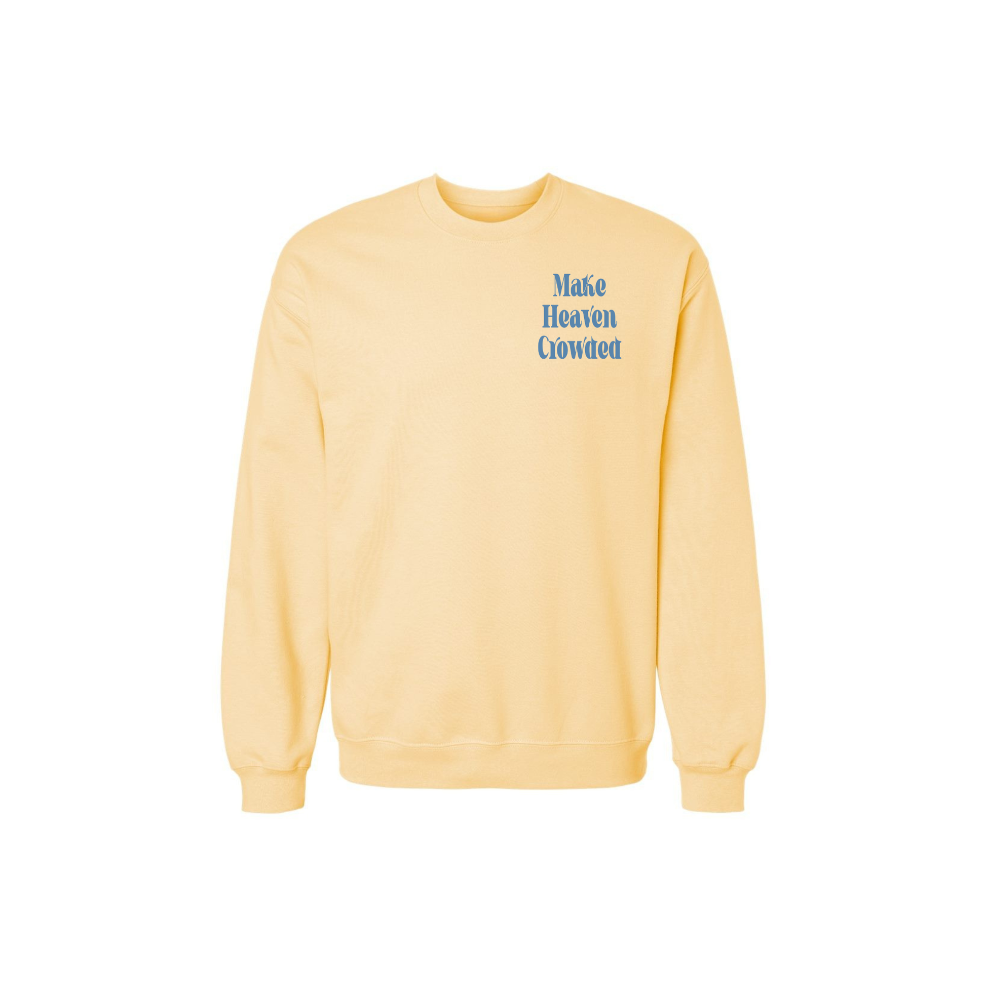 Front view yellow Christian sweatshirt small chest Make Heaven Crowded design